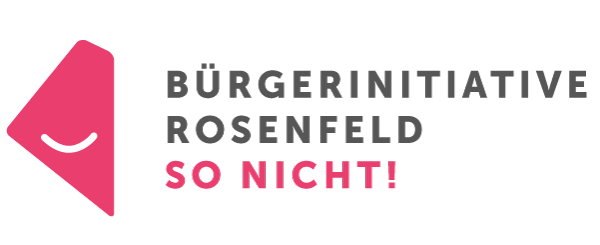 Bürgerinitiative Rosenfeld –  so nicht!